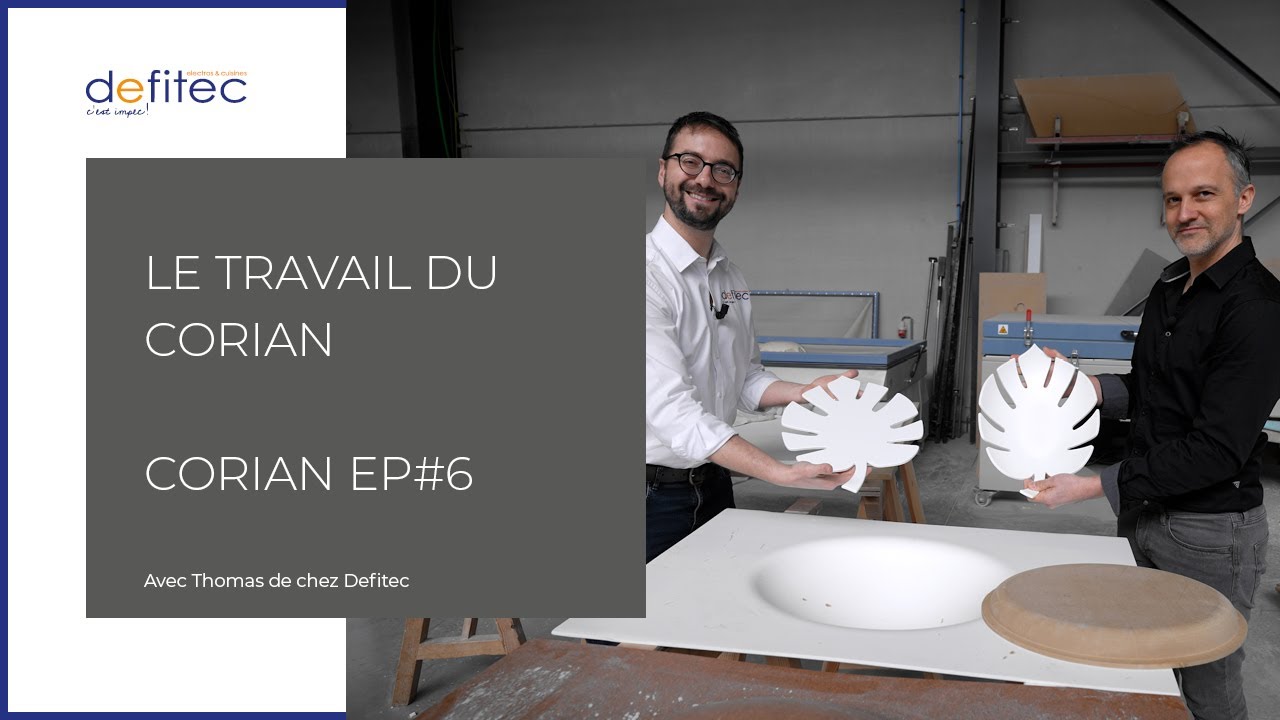 Tout savoir sur le Corian #6 - Le façonnage du Corian, les finitions du plan de travail
