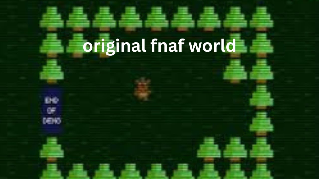 playing the old version of fnaf world