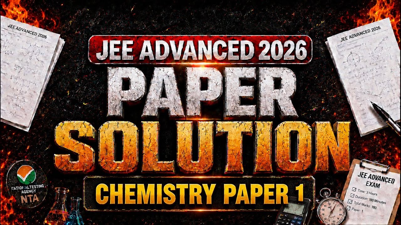 JEE Advanced 2026 | Paper Solution | Chemistry Paper-1 | Motion JEE #jeeadvanced2026 