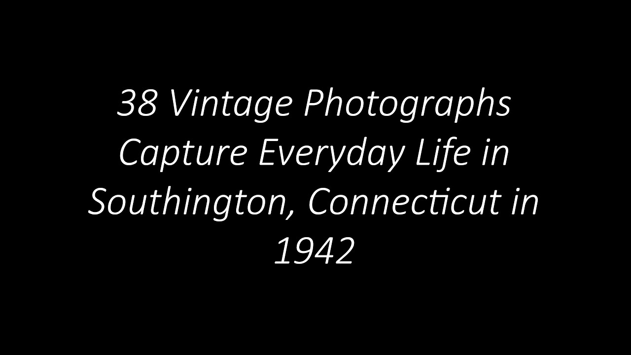 38 Vintage Photographs Capture Everyday Life in Southington, Connecticut in 1942