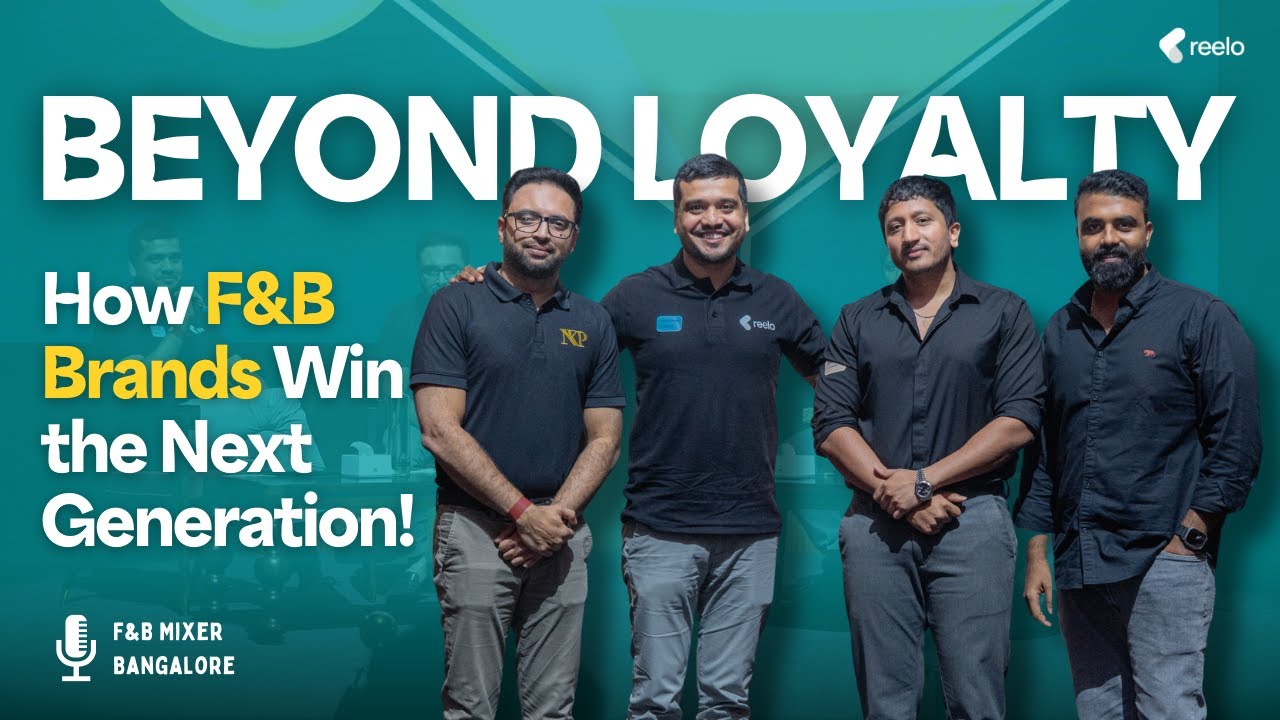 Beyond Loyalty: How F&B Brands Can Stay Relevant & Win the Next Generation | Reelo Mixer