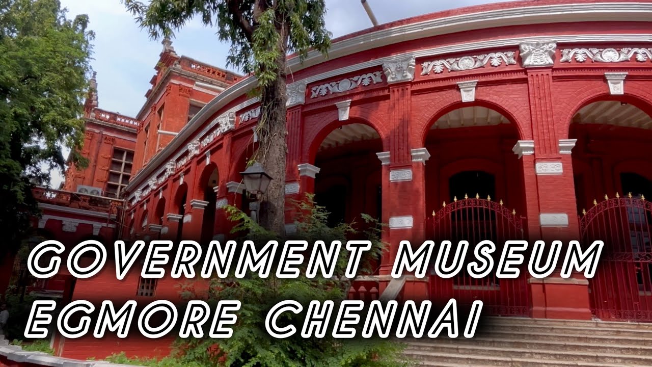 Government Museum Chennai || India&rsquo;s second oldest museum