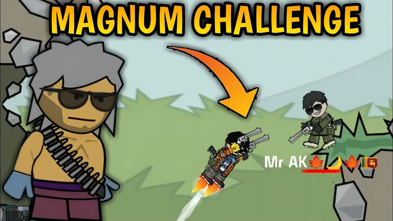 Magnum challenge in mini militia # 1