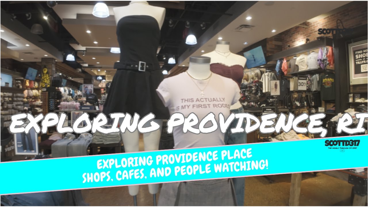 Exploring Providence Place Mall: Shops, Cafes, and People Watching