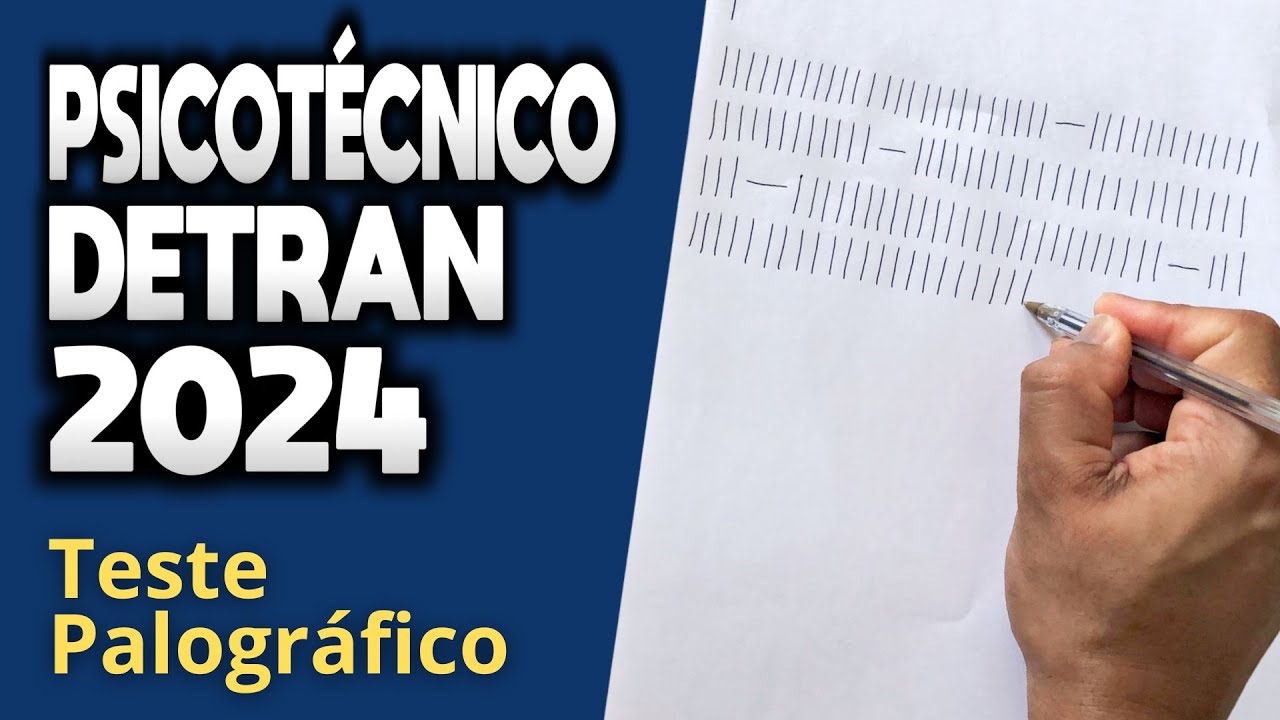 PSICOT&Eacute;CNICO do DETRAN 2024 - Como PASSAR no TESTE PALOGR&Aacute;FICO 2024