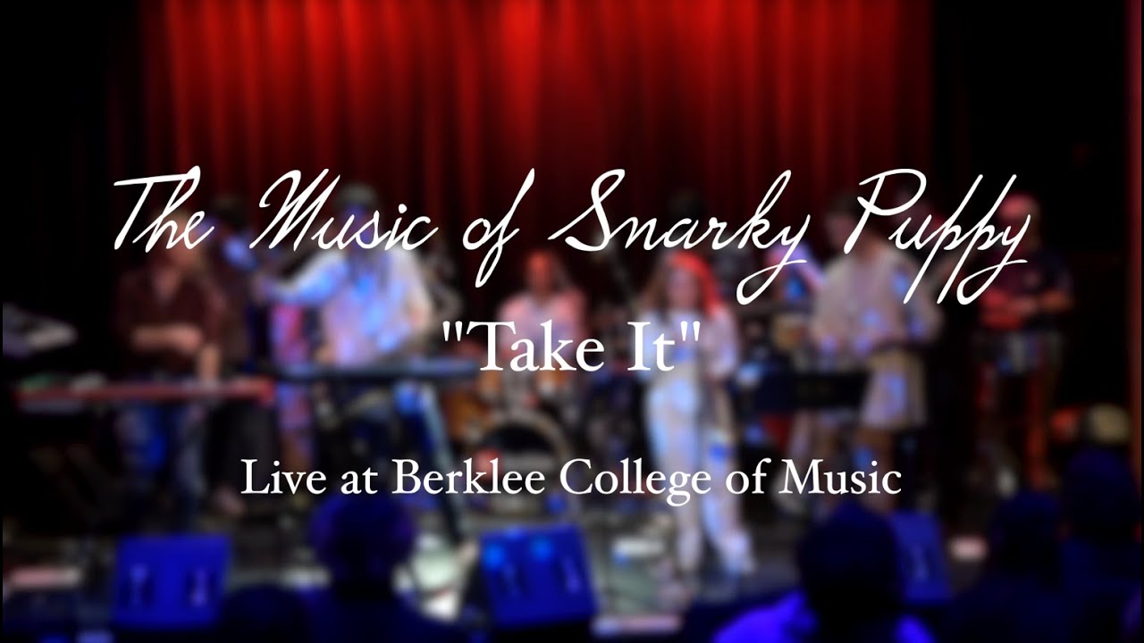 Berklee Snarky Puppy Ensemble - 