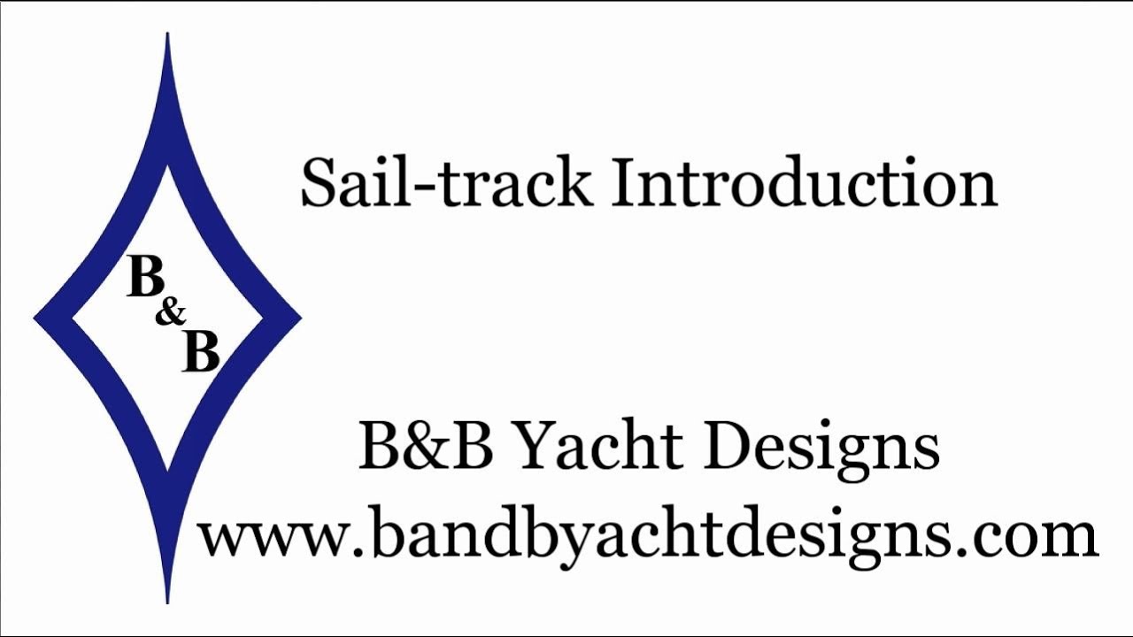 Custom B&B sailtrack introduction