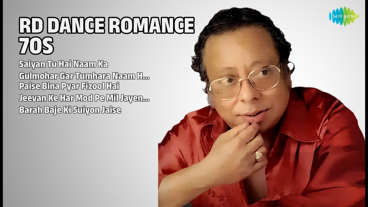 आरडी बर्मन: डांस और रोमांस | Lata Mangeshkar Songs | Saiyan Tu Hai Naam Ka