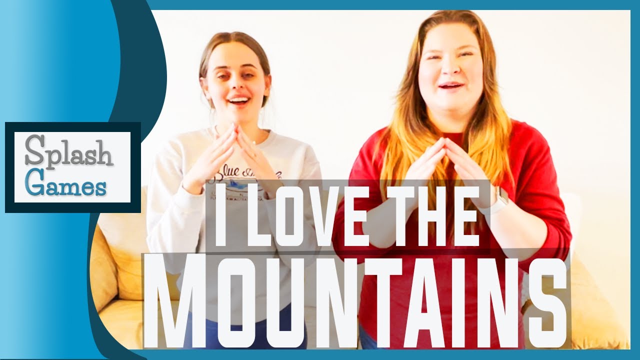 Camp Song: I love the Mountains