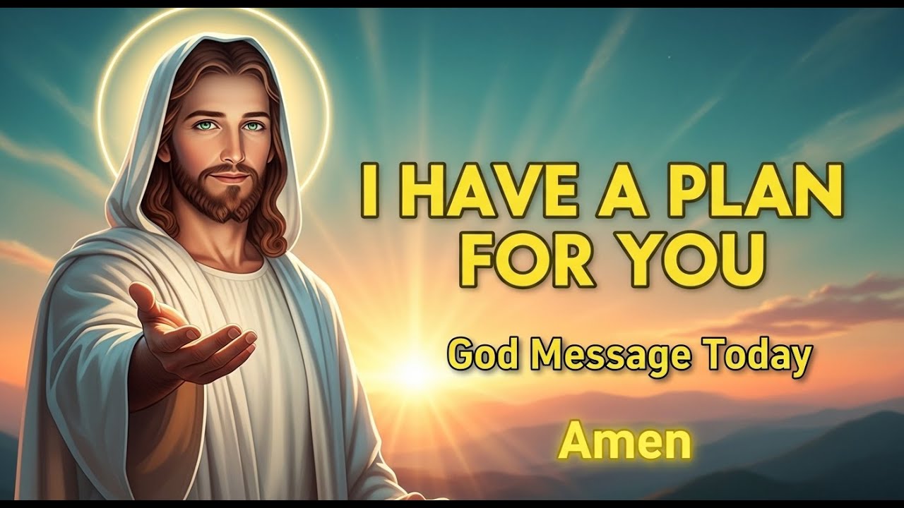 У меня есть план для тебя | Божье послание сегодня | Божье послание тебе сегодня | План Иисуса | ...