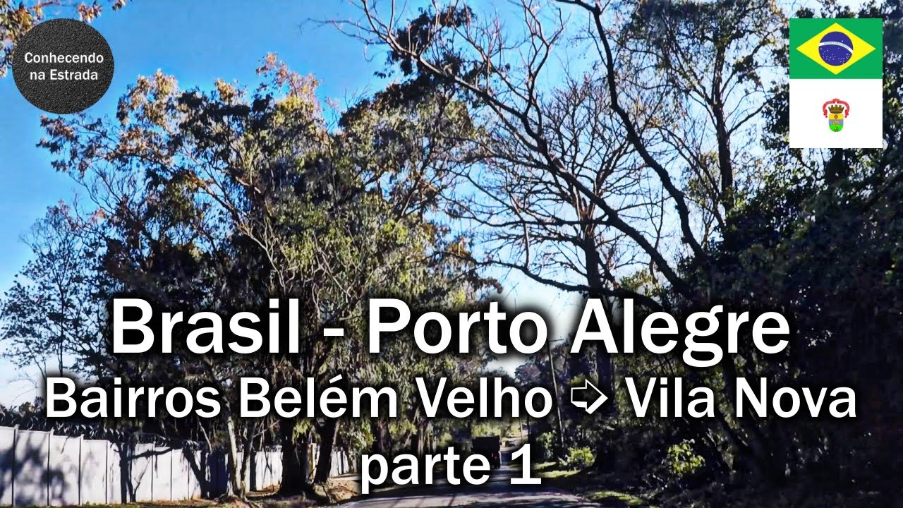 🚗  🌞  Dirigindo por Porto Alegre, bairros Belém Velho ➡️  Vila Nova, parte 1.