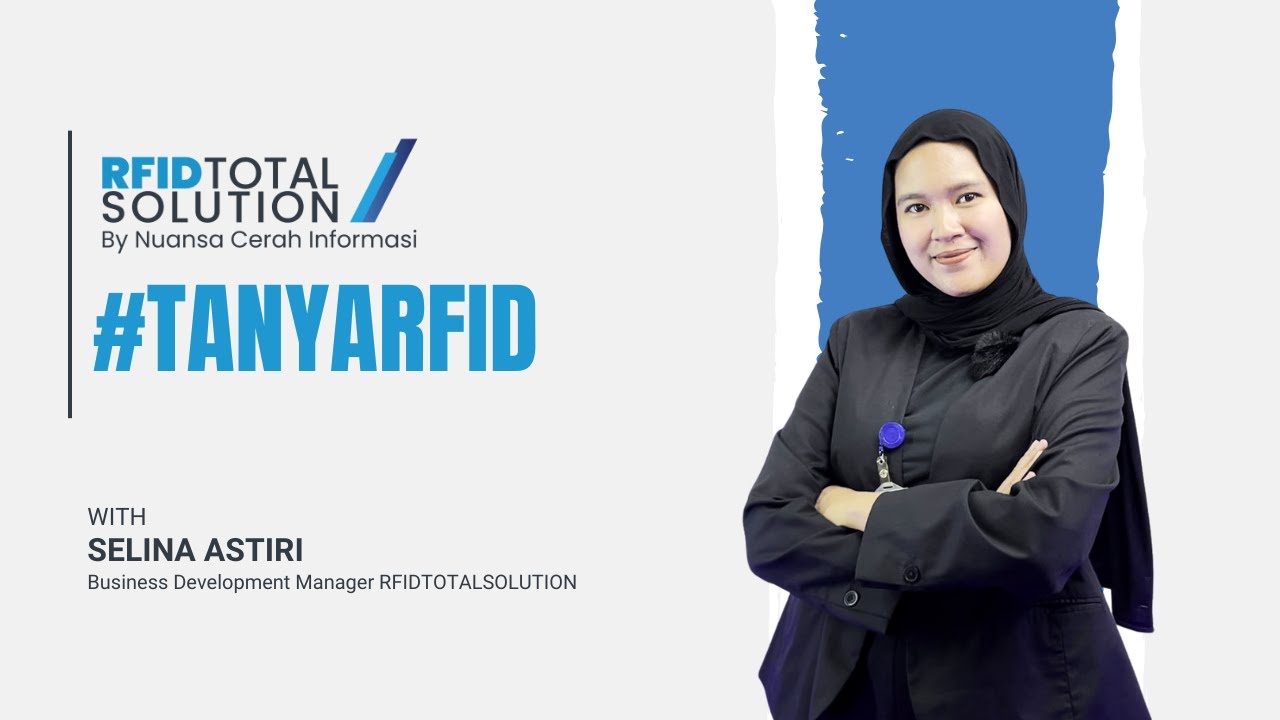 #TanyaRFID: Solusi RFID (Radio Frequency Identification) untuk Bisnis Anda - RFID Total Solution