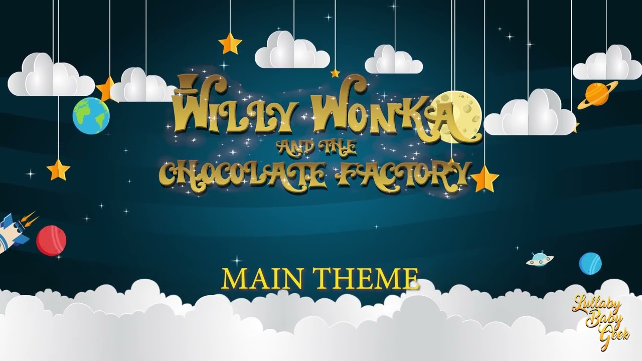WILLY WONKA AND THE CHOCOLATE FACTORY - Pure Imagination | Lullaby Version | Paramount Pictures