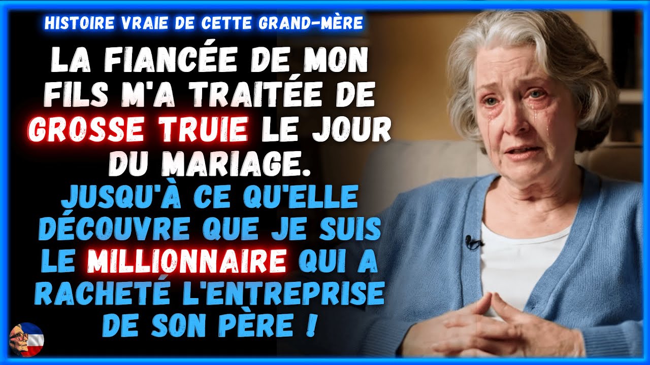 HISTOIRE VRAIE: La FIANCÉE DE MON FILS m'a traitée de GROSSE TRUIE le jour de son MARIAGE.