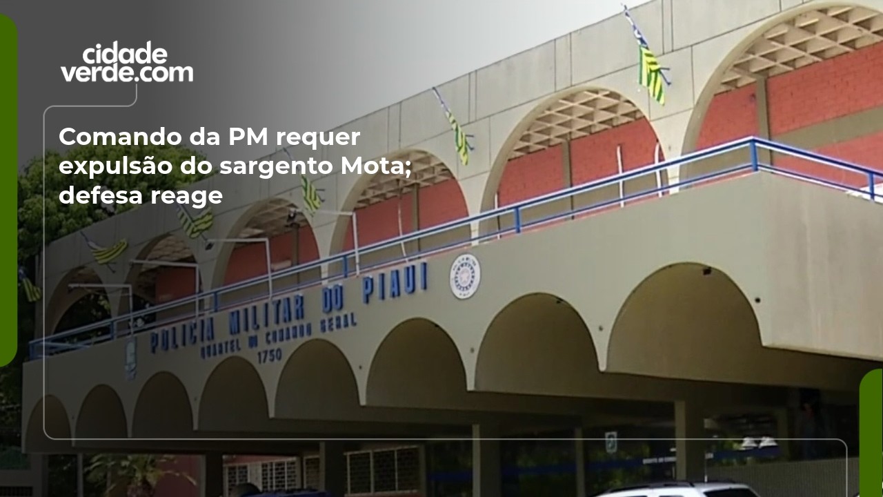 Comando da PM requer expulsão do sargento Mota; defesa reage