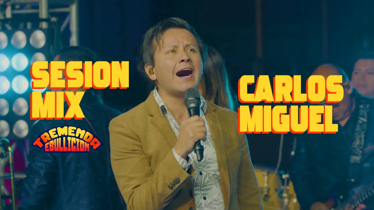 CARLOS MIGUEL en #TremendaEbullición / Sesión Mix en Vivo