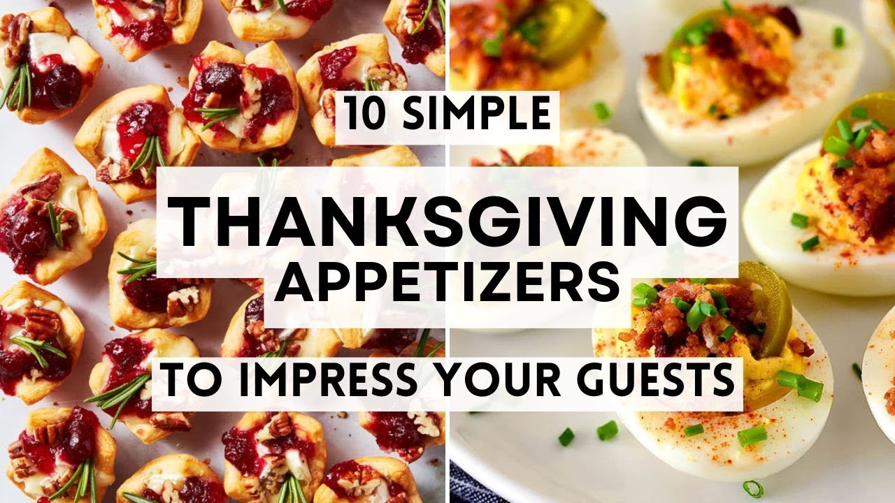 10 Simple Thanksgiving Appetizers to Impress Your Guests #sharpaspirant