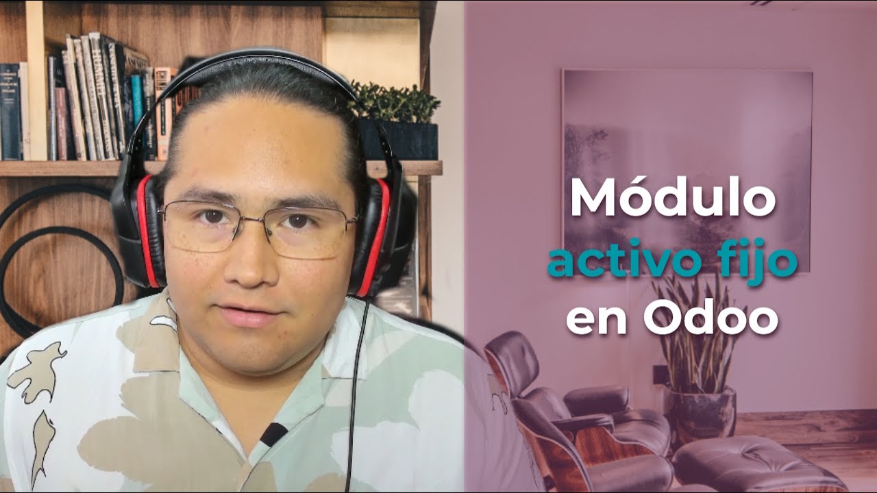 😮✅  Módulo de activo fijo en Odoo 😎✔