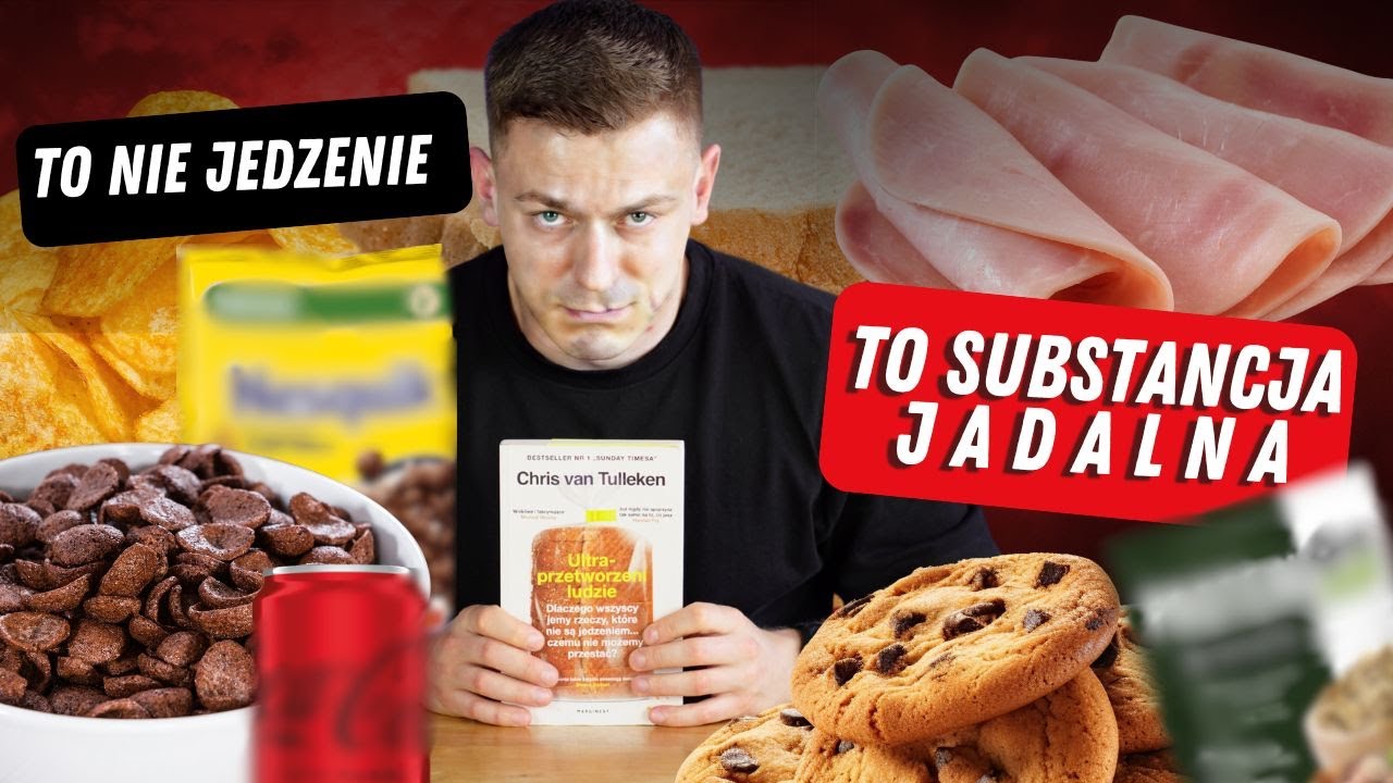 Ultra-przetworzeni ludzie - jak przetwarzanie NAS ZABIJA!