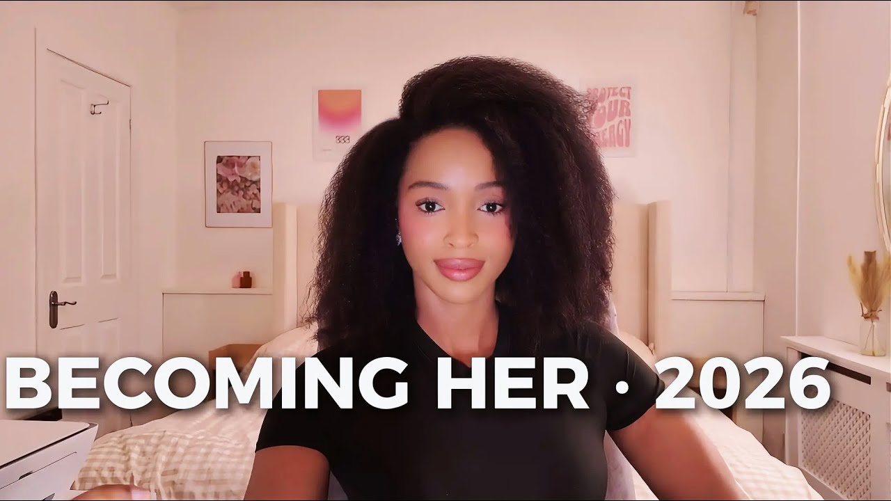 Becoming Her • 2026 | How to Rewire Your Identity & Manifest Your Next Level Life