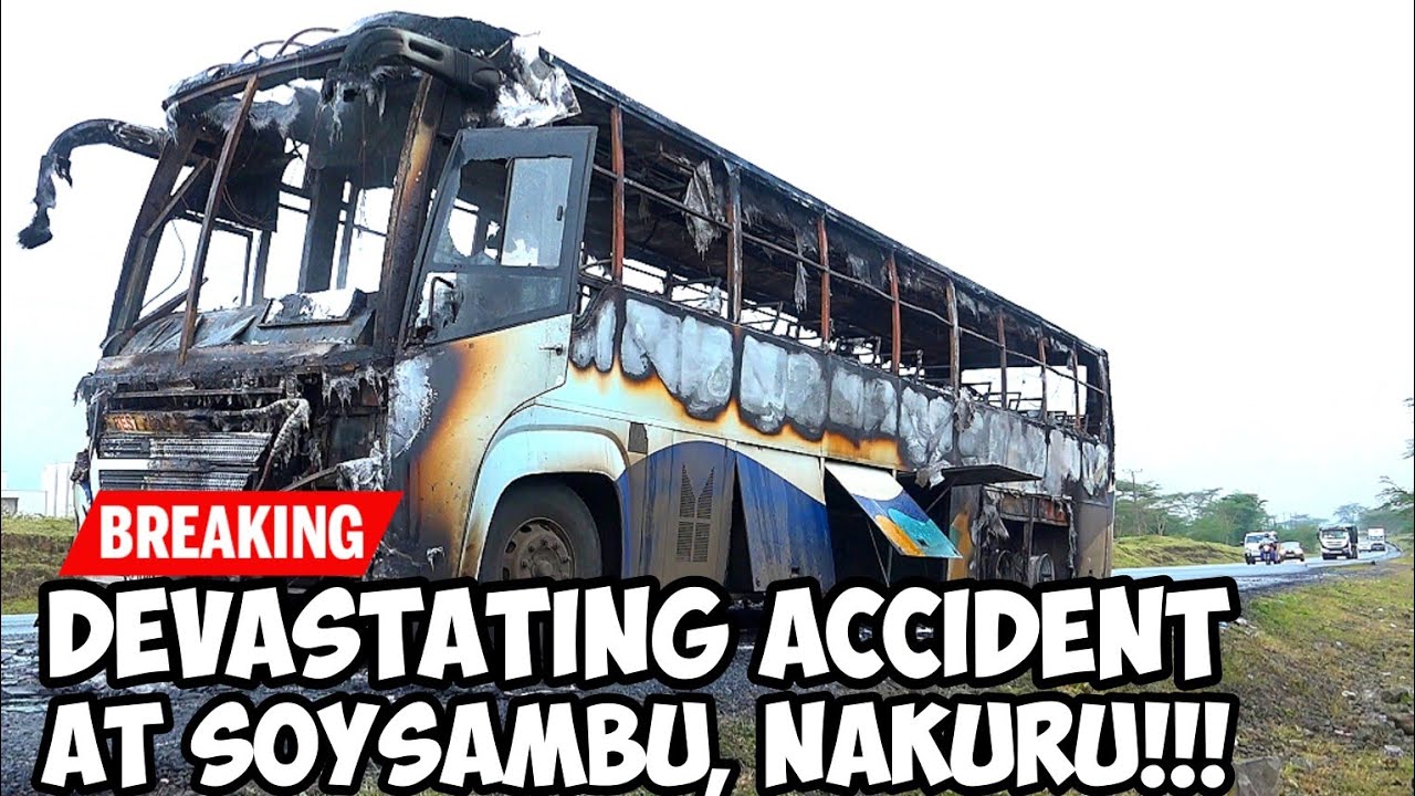 D3ADLY Accident at Soysambu on Nakuru-Eldoret Highway as Guardian Angel Bus Bursts Into Flames