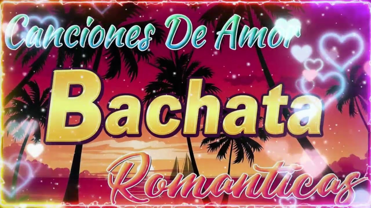 BACHATA MIX 2026 🌙 RITMOS LATINOS PARA ENAMORARSE