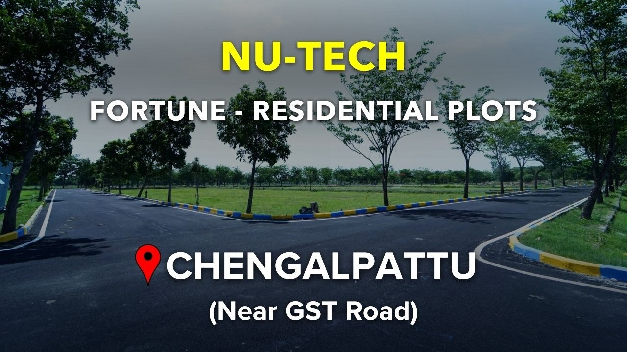 Chengalpattu Plots For Sale | Nu-Tech Fortune | GST Road, Chennai #chengalpet #plots #land #chennai