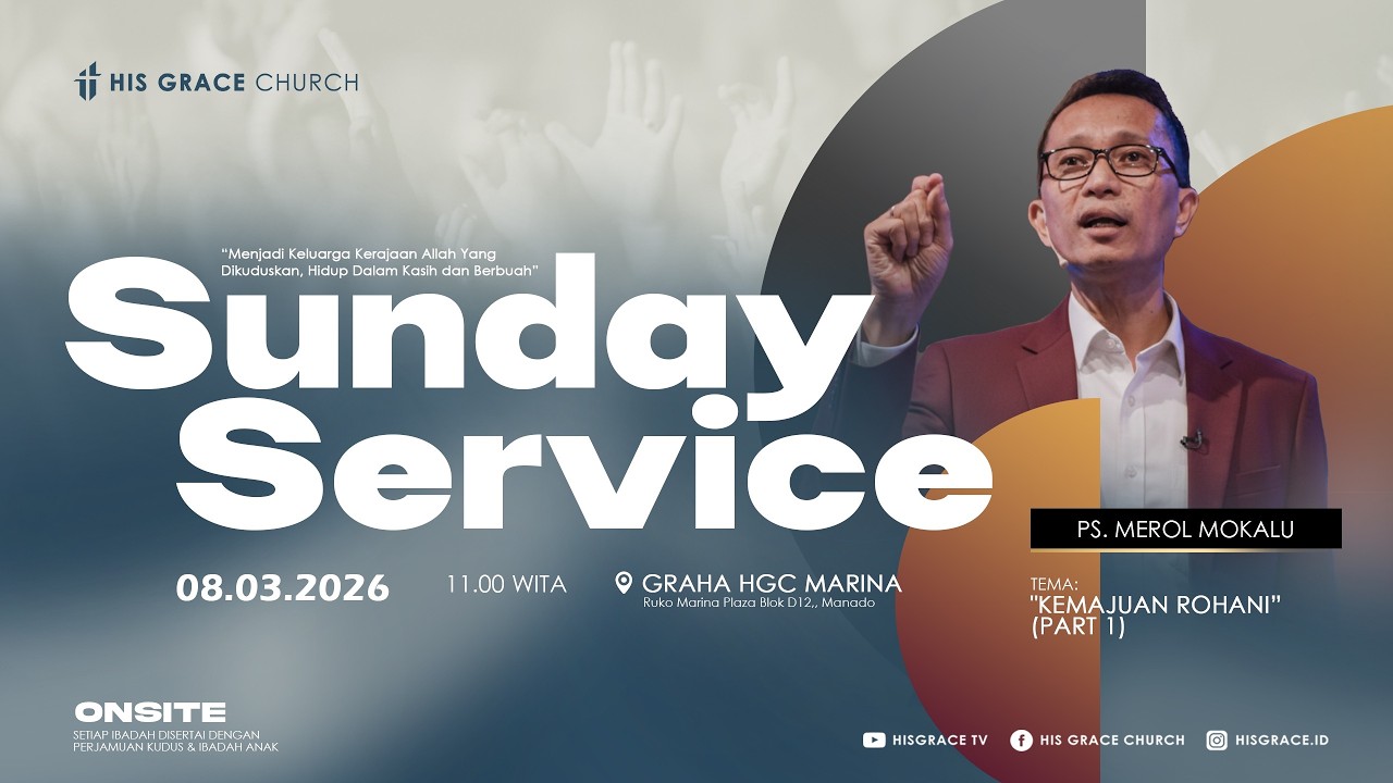Ibadah Minggu Raya 2 | His Grace Church | 8 Maret 2026