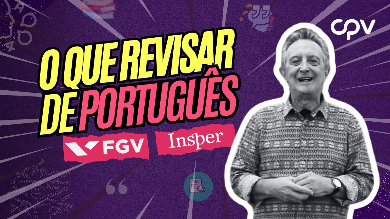 Língua Portuguesa para Vestibular FGV e INSPER: O Que é Cobrado e Dicas Práticas