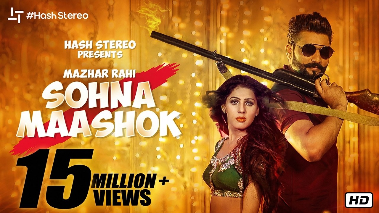 Mazhar Rahi - Sohna Maashok Song | Official Music Video | Punjabi Song 2019 | Hash Stereo