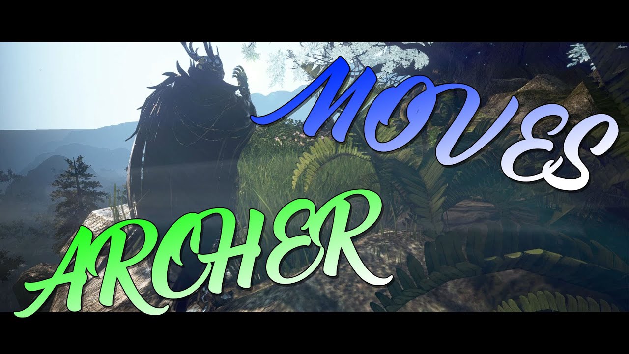BDO - MOVES (ARCHER PVP MONTAGE)