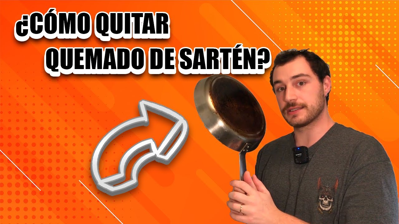 COMO QUITAR QUEMADO DE SARTEN! 3 FORMAS DE ELIMINAR LO NEGRO DE LA SART&Eacute;N.