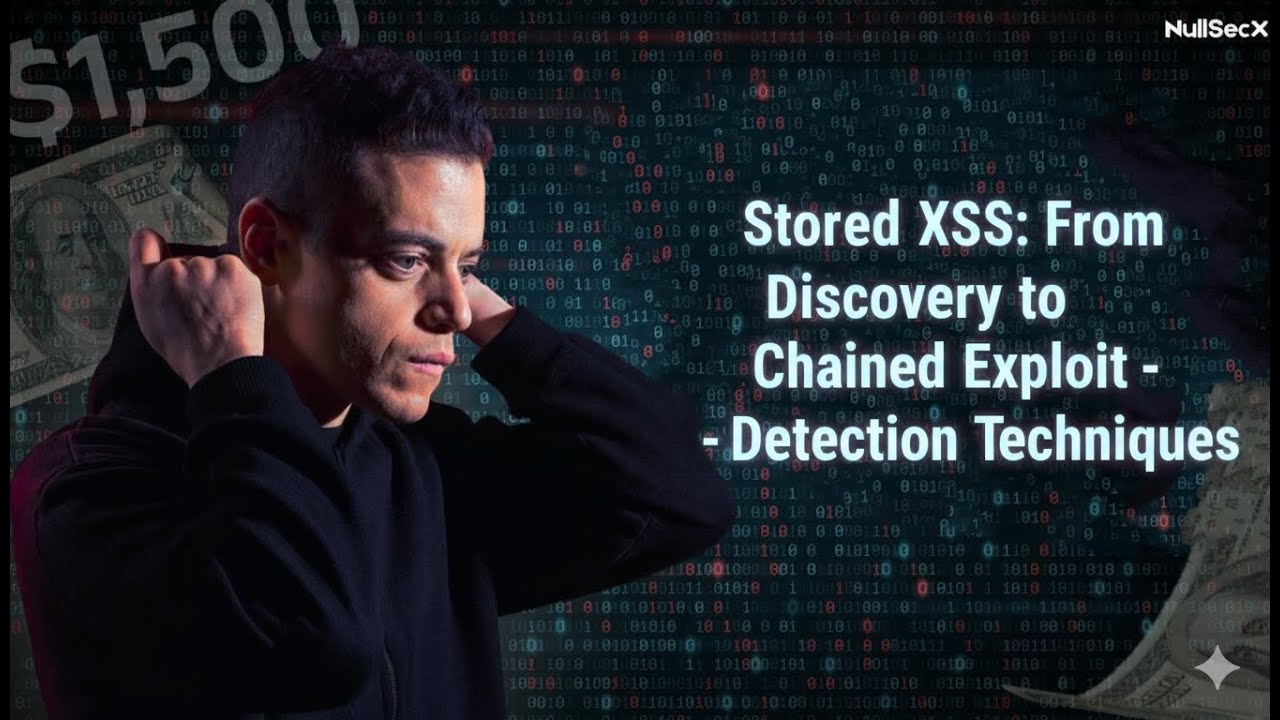 Stored XSS: From Discovery to Chained Exploit - Detection Techniques | Real-World Vulnerability PoC