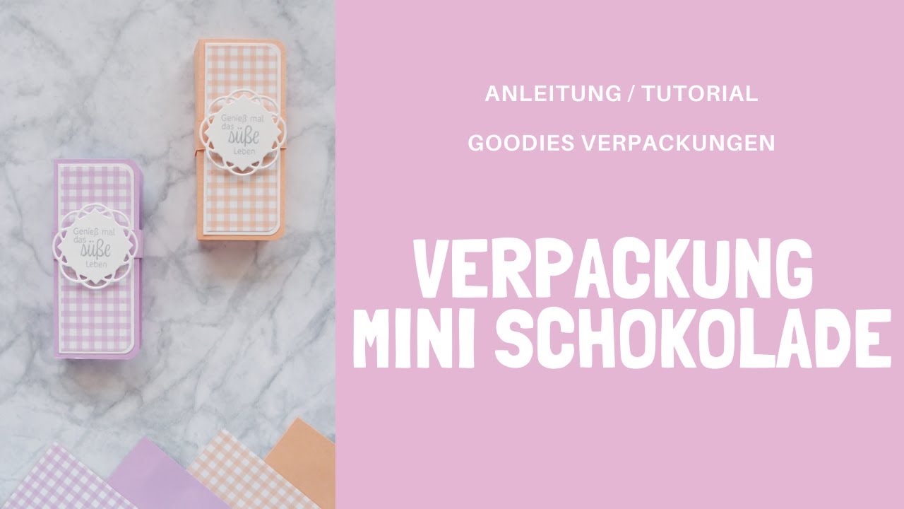 Anleitung Tutorial Einfache Verpackung Mini Schokolade / Material Stampin' Up!