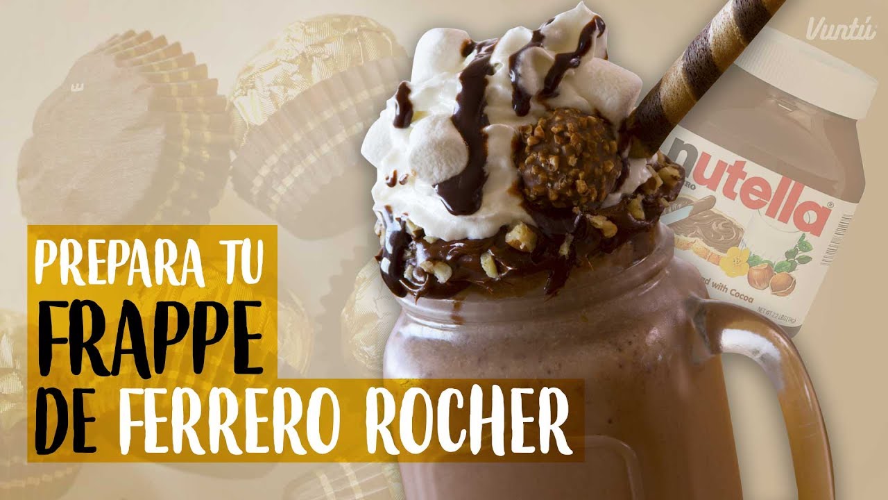 El Frappe más rico del mundo. Nutella con Ferrero Rocher