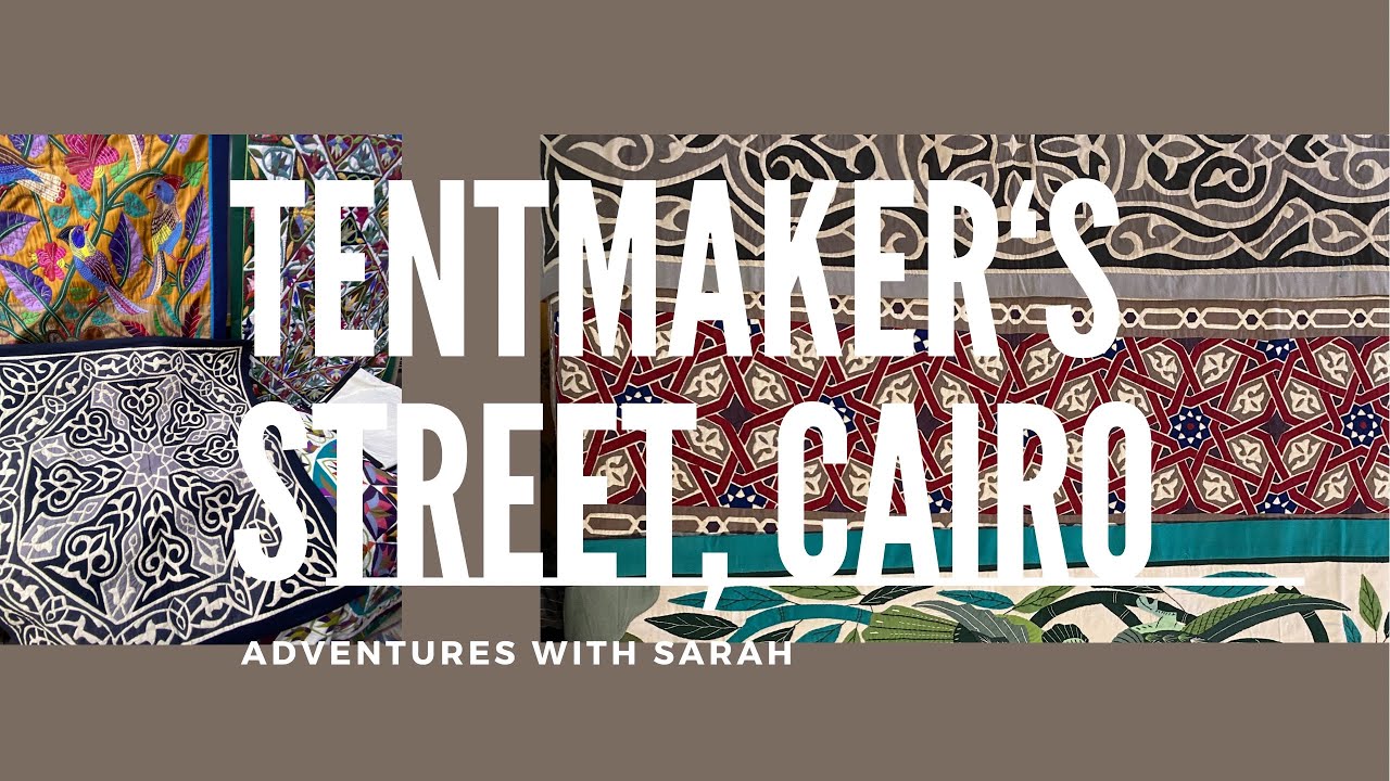 Exploring the Craft of Tentmakers Street, Cairo