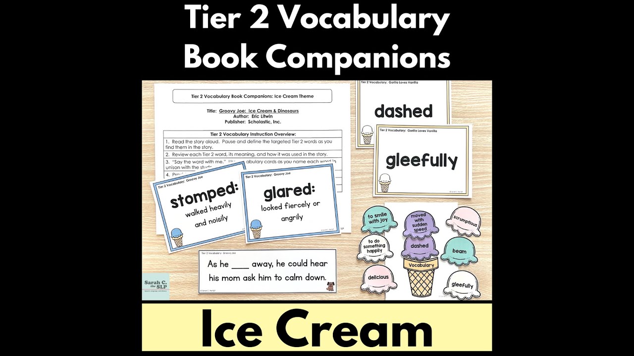 Tier 2 Vocabulary Words Book Companion for Ice Cream Books with Groovy Joe & Gorilla Loves Vanilla