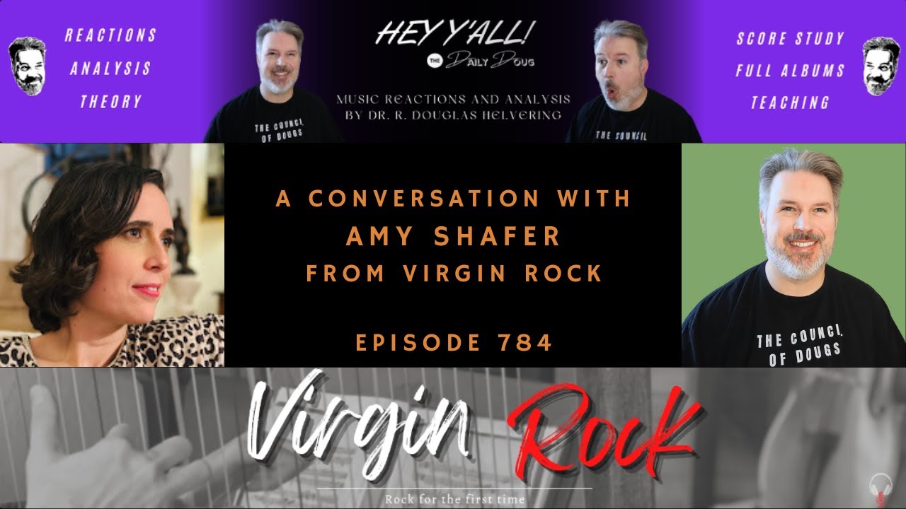 A Conversation with Amy from Virgin Rock | The Daily Doug (Episode 784)