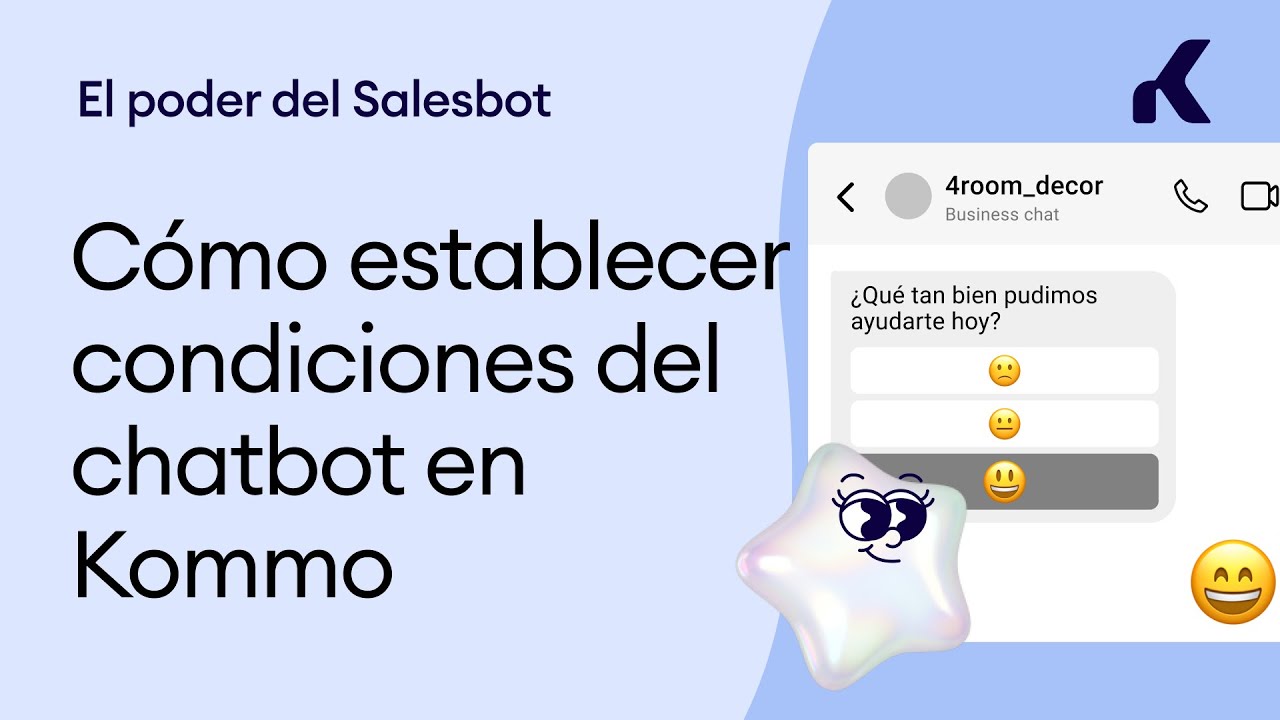Cómo establecer condiciones del chatbot en Kommo