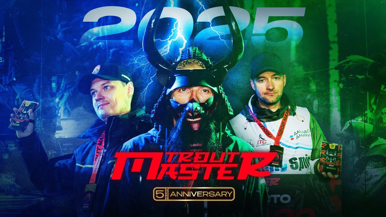 Главный ТУРНИР по ловле ФОРЕЛИ 2025 года! Юбилейный TROUT MASTER. Фильм от JPSNASTI