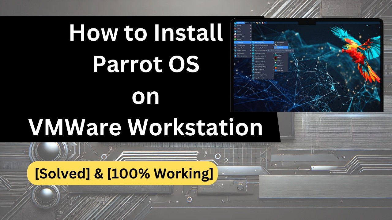 How to Install Parrot OS on VMWare Workstation 17 Pro | [100% Working] [Solved]