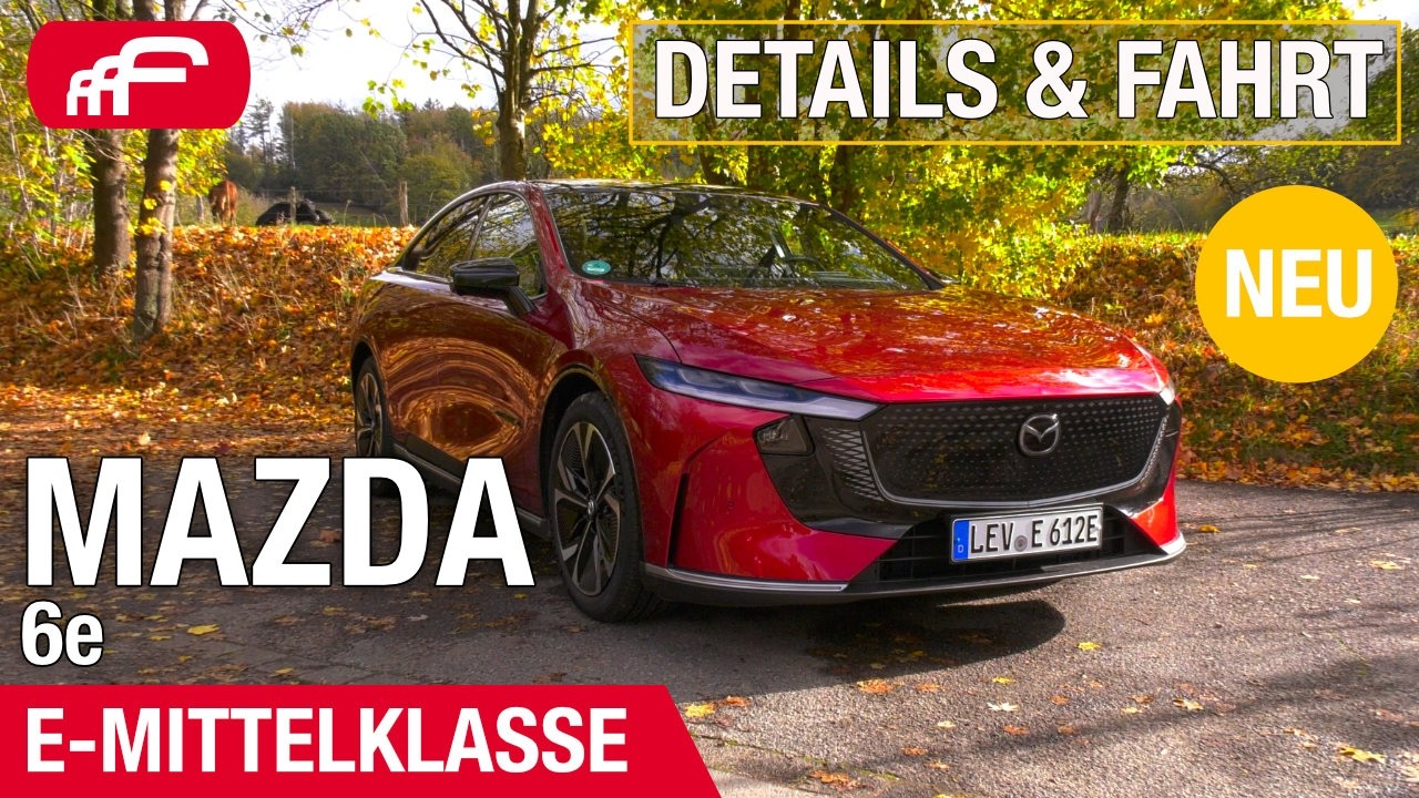 Mazda 6e - elektrische Mittelklasse 2026 Review / Alle Infos kurz und knapp