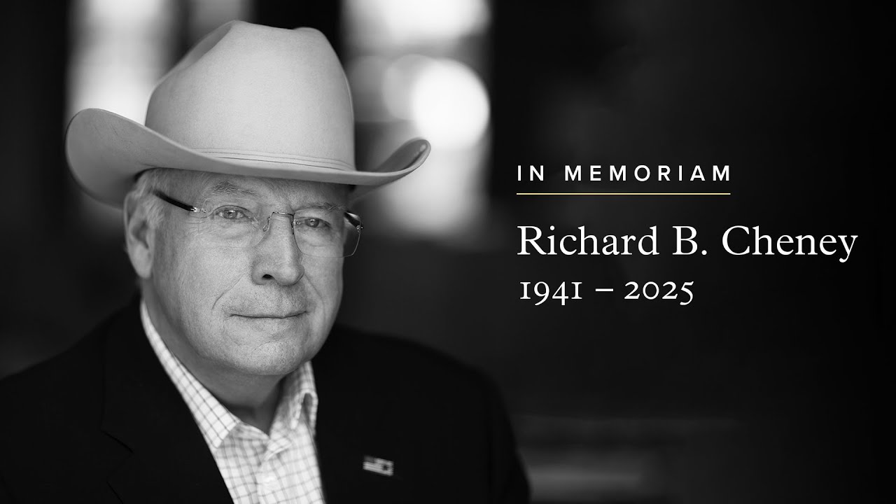 In Celebration of and in Thanksgiving for the Life of Vice President Richard B. Cheney | 11.20.25