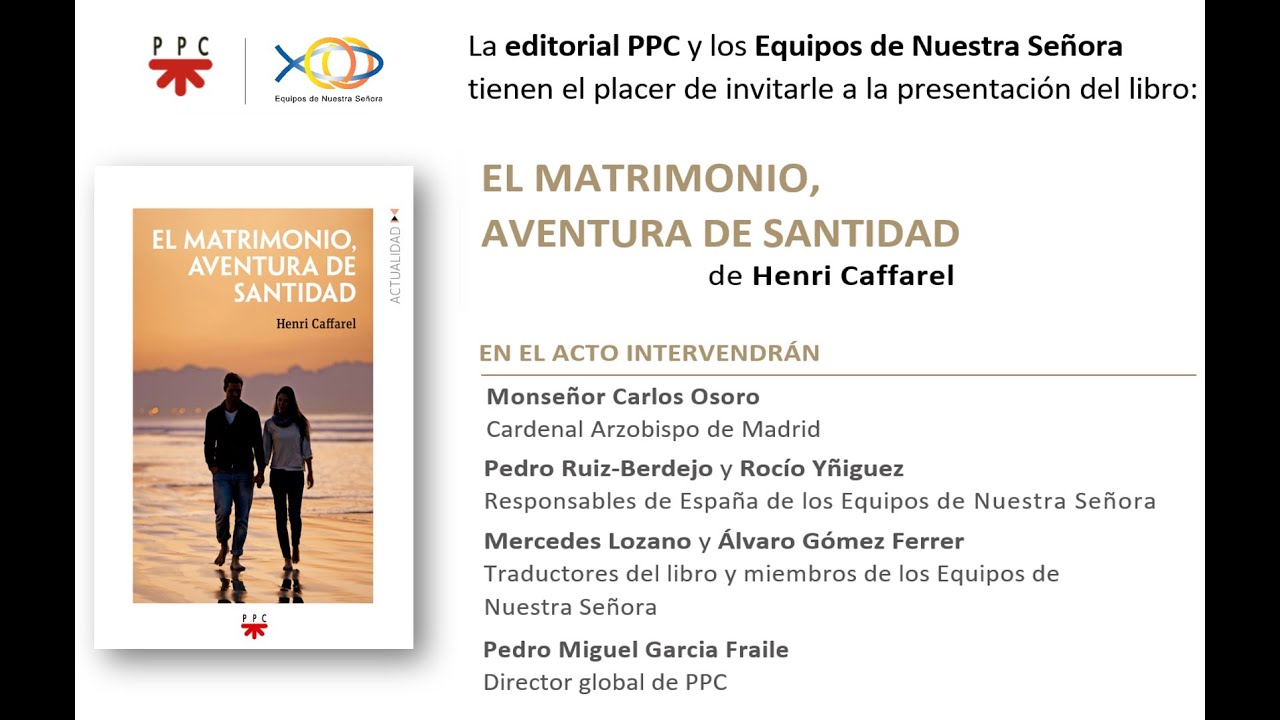 Presentación Libro EL MATRIMONIO, AVENTURA DE SANTIDAD