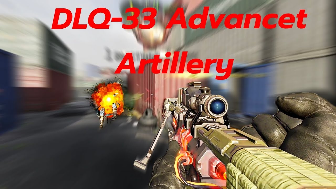 Legendary Dlq-33 Advencet Artillery game play