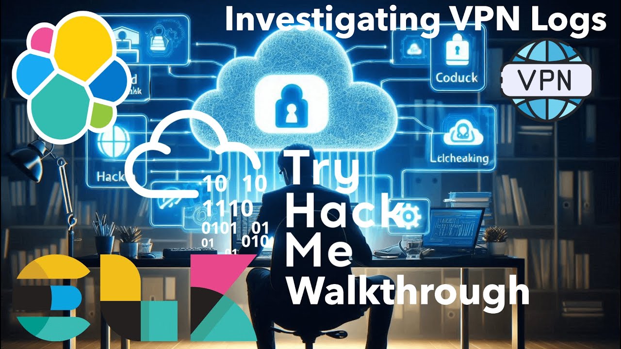 VPN Logs Investigation - ELK 101 TryHackMe Walkthrough - @RealTryHackMe