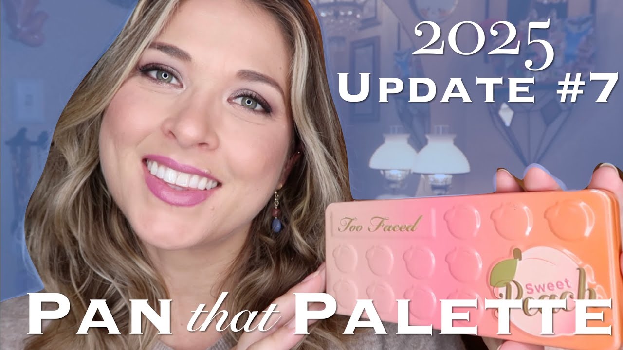 Pan that Palette 2025 // Обновление №7 — Обзор палетки Too Faced Sweet Peach