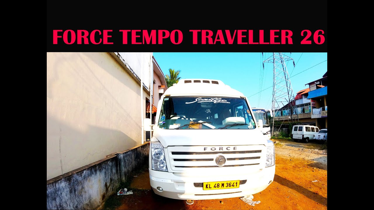 FORCE TEMPO TRAVELLER 26 SEATER REVIEW|