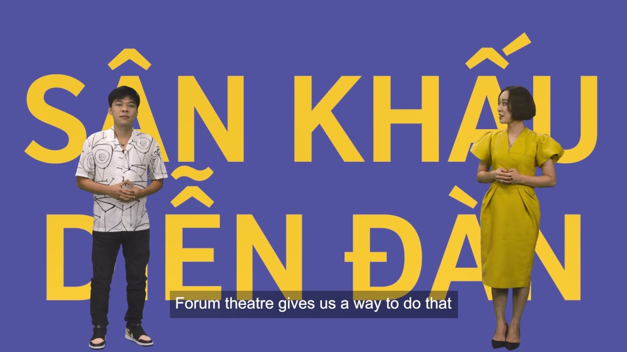 Giới thiệu về Sân khấu Diễn đàn