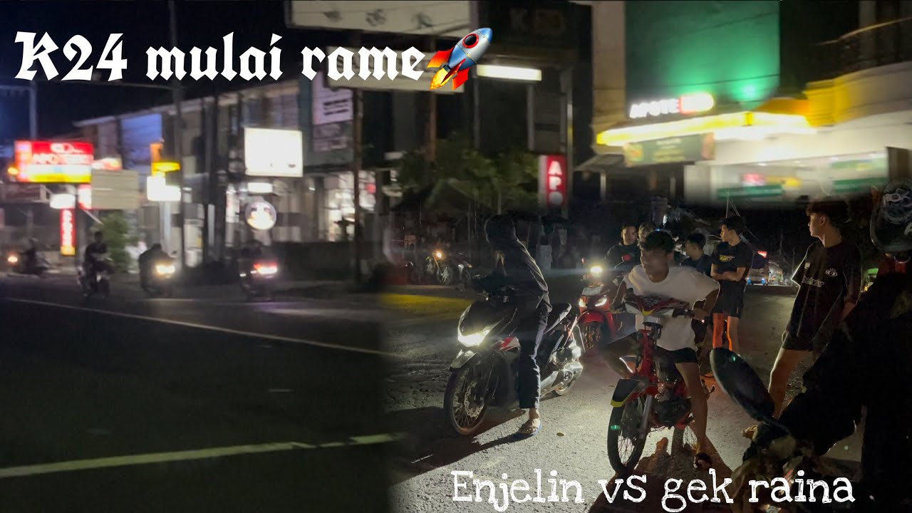 K24 Ramai kembali🔥🔥ENJELIN_Reborn vs Gek Raina